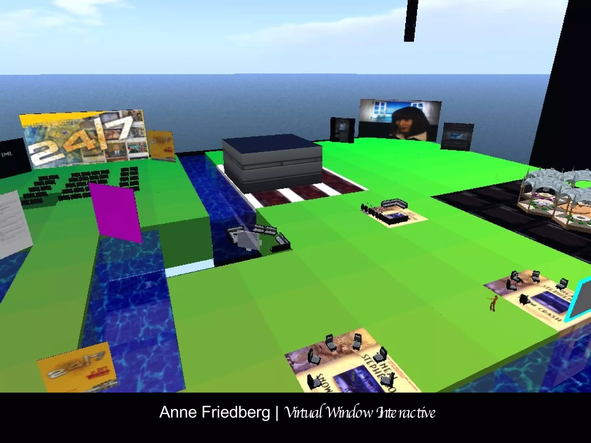 Anne Friedberg |  Virtual Window Interactive 