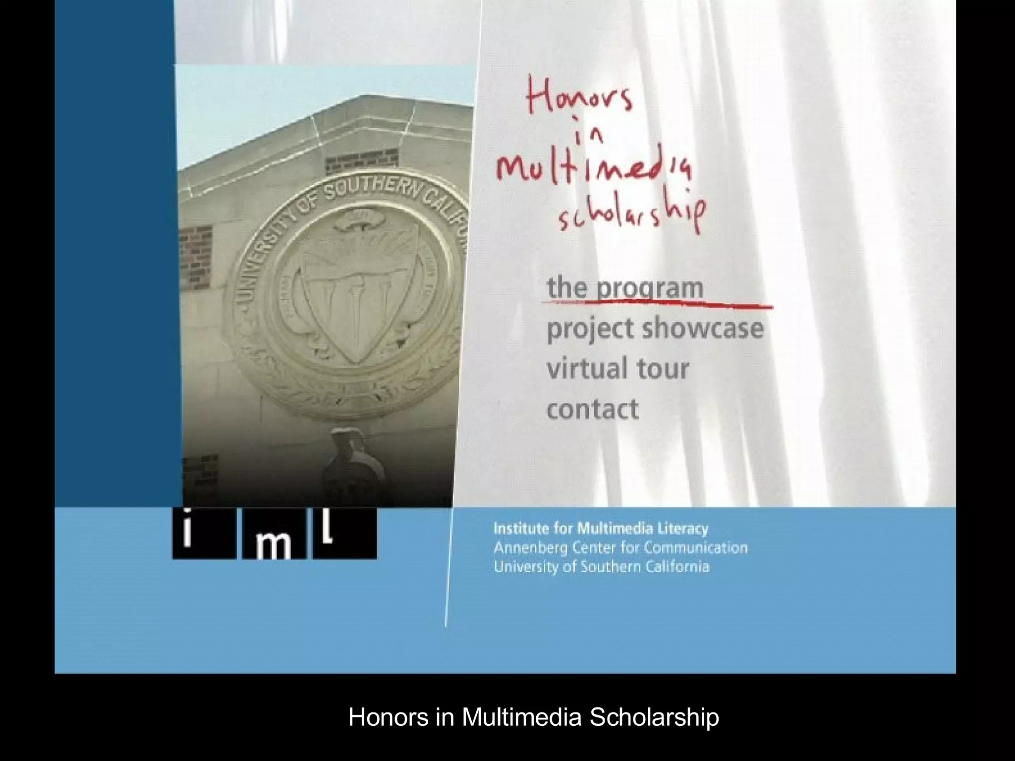 Honors in Multimedia Scholarship 
