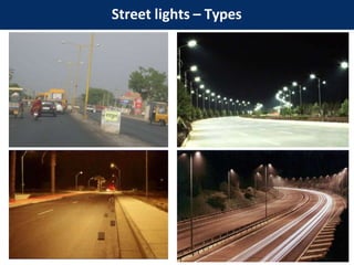 Street lights – Types
 