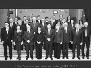 http://ec.europa.eu/commission_2010-2014/
 