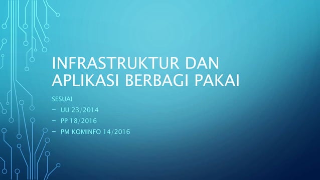 Infrastruktur dan aplikasi berbagi pakai PPT Infrastruktur dan aplikasi berbagi pakai PPT