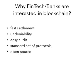 Why Bitcoin/Ripple/Ethereum is not
an option?
• Poor scalability of a single ledger
• Low speed of transaction validation
• High trust to anonymous validators
• Absence of KYC/AML mechanisms
• Low privacy of trading positions
• Built-in coin is undesirable
 
