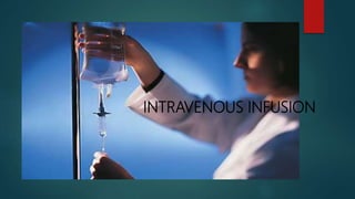 IV Infusion | PPTX