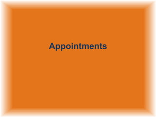 Appointments

 