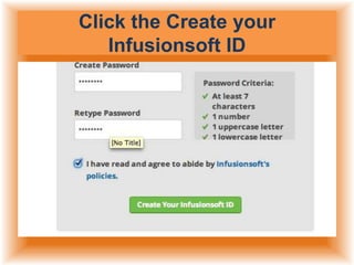 Click the Create your
Infusionsoft ID

 