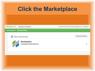 Click the Marketplace

 