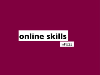 online skills ,[object Object]