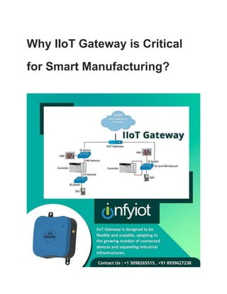 Why IIoT Gateway is Critical
for Smart Manufacturing?
 