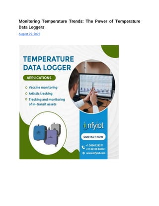 Monitoring Temperature Trends: The Power of Temperature
Data Loggers
August 29, 2023
 
