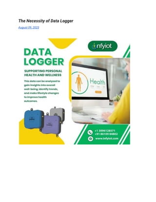 The Necessity of Data Logger
August 09, 2023
 