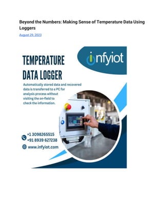 Beyond the Numbers: Making Sense of Temperature Data Using
Loggers
August 29, 2023
 