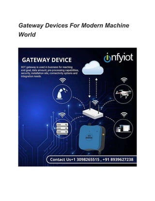 Gateway Devices For Modern Machine
World
 