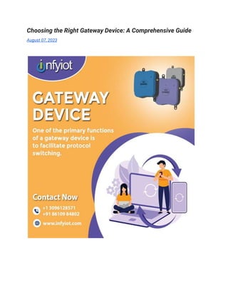 Choosing the Right Gateway Device: A Comprehensive Guide
August 07, 2023
 