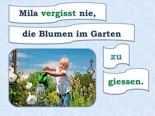 zu
spielen.
mit dem Wasser
Es gefällt den Kindern sehr,
 