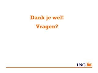 Dank je wel!
  Vragen?
 