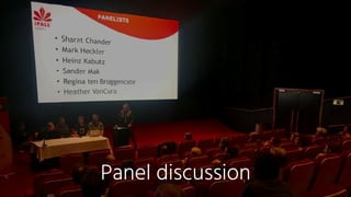 Panel discussion
 
