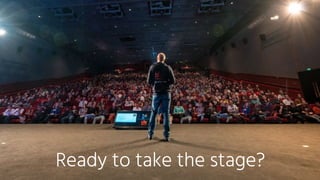Ready to take the stage?
 