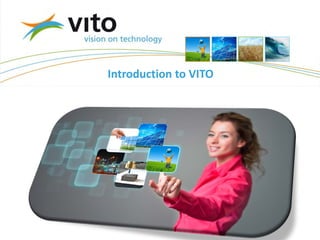 Introduction to VITO
 
