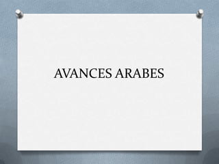 AVANCES ARABES
 