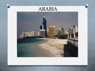ARABIA
 