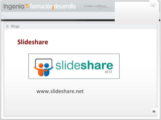 Blogs Slideshare www.slideshare.net 