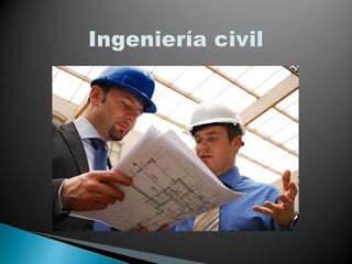 Ingeniería civil 