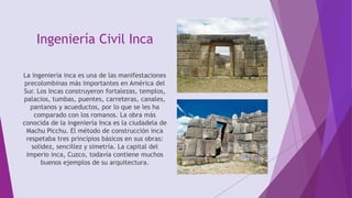 Ingeniería Civil en la America Precolombina | PPTX