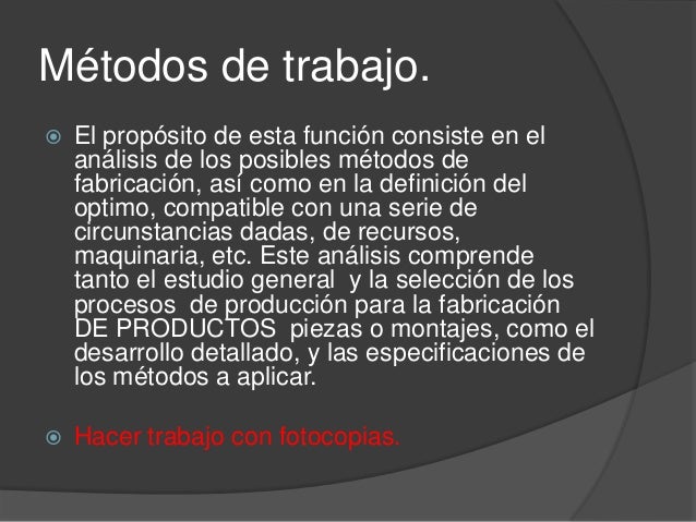 Ingeniería de métodos o métodos de trabajo