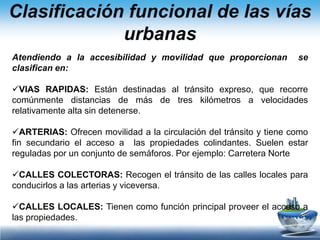 InterseccionesEs el área  general   donde  dos o más  vías se unen o cruzan, y comprende todo el espacio destinado a facilitar los movimientos de los vehículos que circulan por ella.