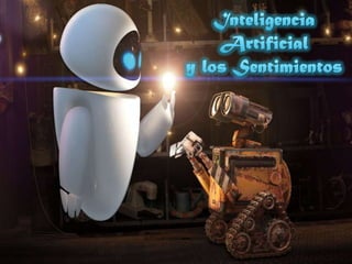 Inteligencia Artificial y los Sentimientos