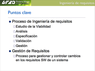 Ingeniería de requisitos	


Puntos clave

 