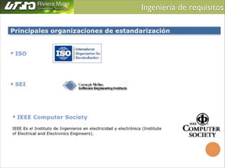 Ingeniería de requisitos	


 