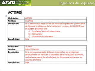 Ingeniería de requisitos	


 