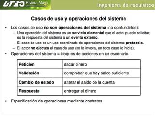 Ingeniería de requisitos	


 