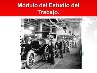 Taller de Redacción
Desarrollo organizacional.
Termodinámica. Administración de Personal
Ingeniería de Métodos. Legislación del trabajo.
Diseño de Sistemas de Producción.
1
2
3
4
 