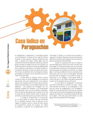 * Este artículo se elaboró con base a la información
suministrada por el ingeniero civil Fredy Augusto
Castañeda, contrati...