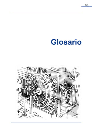129
Glosario
 
