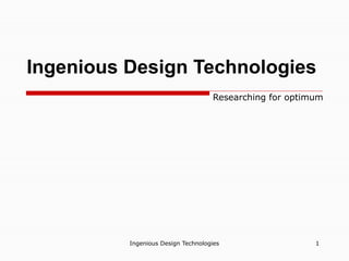 ingenious_design_technologies_profile.pptx