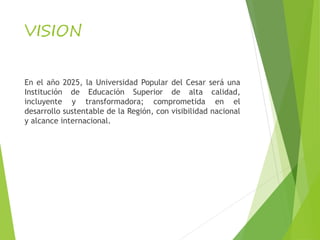 Conoce la Universidad Popular del cesar | PPTX
