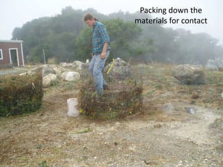 ©2008 Rodale institute
Packing down the
materials for contact
 