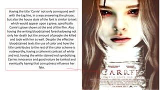 Carrie Script Writing Carrie poster analysis 1 | PPTX