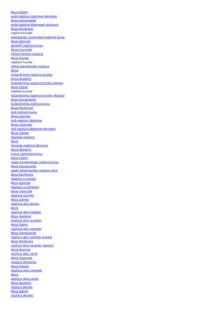 Akiza Eğitim
evde ingilizce öğrenme teknikleri
Akiza Danışmanlık
evde ingilizce öğrenmek istiyorum
Akiza Konferans
ingilizce kurslar
galatasaray üniversitesi ingilizce kursu
Akiza Seminer
garantili ingilizce kursu
Akiza Yayıncılık
hafıza merkezi ingilizce
Akiza Games
ingilizce kurslar
hafıza teknikleriyle ingilizce
Akiza
hızlandırılmış ingilizce kursları
Akiza Akademi
hızlandırılmış ingilizce kursları ankara
Akiza Eğitim
ingilizce kurslar
hızlandırılmış ingilizce kursları istanbul
Akiza Danışmanlık
hızlandırılmış ingilizce kursu
Akiza Konferans
hızlı ingilizce kursu
Akiza Seminer
hızlı ingilizce öğrenme
Akiza Yayıncılık
hızlı ingilizce öğrenme teknikleri
Akiza Games
hipnozla ingilizce
Akiza
hipnozla ingilizce öğrenme
Akiza Akademi
hukuk ingilizcesi kursu
Akiza Eğitim
ingiliz konsolosluğu ingilizce kursu
Akiza Danışmanlık
ingiliz öğretmenden ingilizce ders
Akiza Konferans
ingilizce cv örneği
Akiza Seminer
ingilizce cv örnekleri
Akiza Yayıncılık
ingilizce çeviriler
Akiza Games
ingilizce ders ilanları
Akiza
ingilizce ders kitapları
Akiza Akademi
ingilizce ders ücretleri
Akiza Eğitim
ingilizce ders verenler
Akiza Danışmanlık
ingilizce ders verenler ankara
Akiza Konferans
ingilizce ders verenler istanbul
Akiza Seminer
ingilizce ders verilir
Akiza Yayıncılık
ingilizce dersanesi
Akiza Games
ingilizce dersi verenler
Akiza
ingilizce dersi verilir
Akiza Akademi
ingilizce dersler
Akiza Eğitim
ingilizce dersleri
 