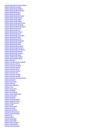 ingilizce   öğrenmek istiyorum bedava
ingilizce   öğretmeni aranıyor
ingilizce   öğretmenliği anlatımı
ingilizce   öğretmenliği anlatımları
ingilizce   öğretmenliği ders
ingilizce   öğretmenliği dersi
ingilizce   öğretmenliği dersi fiyatı
ingilizce   öğretmenliği dersleri
ingilizce   öğretmenliği eğitim
ingilizce   öğretmenliği eğitimi
ingilizce   öğretmenliği eğitimi fiyatı
ingilizce   öğretmenliği eğitimleri
ingilizce   öğretmenliği görsel eğitim
ingilizce   öğretmenliği hocası
ingilizce   öğretmenliği kurs
ingilizce   öğretmenliği kursları
ingilizce   öğretmenliği kursu
ingilizce   öğretmenliği kursu fiyatı
ingilizce   öğretmenliği nedir
ingilizce   öğretmenliği online
ingilizce   öğretmenliği öğretmeni
ingilizce   öğretmenliği örneği
ingilizce   öğretmenliği örnek
ingilizce   öğretmenliği özel ders
ingilizce   öğretmenliği özel dersi
ingilizce   öğretmenliği özel dersleri
ingilizce   öğretmenliği seminer
ingilizce   öğretmenliği semineri
ingilizce   öğretmenliği video
ingilizce   öğretmenliği videoları
ingilizce   öğretmenliği videosu
ingilizce   özel ders
ingilizce   özel ders almak isteyenler
ingilizce   özel ders ankara
ingilizce   özel ders arayanlar
ingilizce   özel ders fiyatları
ingilizce   özel ders ilanları
ingilizce   özel ders istanbul
ingilizce   özel ders izmir
ingilizce   özel ders ücretleri
ingilizce   özel ders verenler
ingilizce   özel ders vermek istiyorum
ingilizce   özel dersi
ingilizce   özel dersler
ingilizce   özel kurs
ingilizce   özel öğretmen
ingilizce   rusça
ingilizce   rusça çeviri
ingilizce   sertifikası
ingilizce   seviye tespit
ingilizce   seviye tespit sınavı
ingilizce   seviye testi
ingilizce   seviyeleri
ingilizce   sınavına hazırlık
ingilizce   speaking kursları
ingilizce   speaking kursu
ingilizce   şözlük
ingilizce   temel eğitim
ingilizce   tercüman
ingilizce   tercümanlık
ingilizce   tercüme bürosu
ingilizce   tercüme fiyatları
ingilizce   test
ingilizce   testleri
ingilizce   tıp kitapları
ingilizce   tüm dersler
ingilizce   türkce tercüme
ingilizce   türkçe sözlük
ingilizce   türkçe tercüman
 