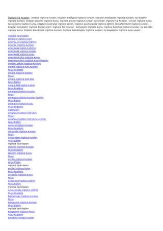 İngilizce Tıp Kitapları : antalya ingilizce kursları, kitapları antalyada ingilizce kursları, ingilizce antalyadaki ingilizce kursları, tıp ataşehir
ingilizce kursları, kitapları ataşehir ingilizce kursu, ingilizce avcılar ingilizce kursları konularıdır. İngilizce Tıp Kitapları : avcılar ingilizce kursu,
tıp avcılarda ingilizce kursu, kitapları avustralya ingilizce eğitim, ingilizce avustralyada ingilizce eğitimi, tıp bahçelievler ingilizce kursları,
kitapları bahçeşehir ingilizce kursları içerir. İngilizce Tıp Kitapları : bahçeşehir ingilizce kursu, ingilizce bakırköy ingilizce kursları, tıp bakırköy
ingilizce kursu, kitapları bakırköyde ingilizce kursları, ingilizce bakırköydeki ingilizce kursları, tıp başakşehir ingilizce kursu sayılır.

ingilizce tıp kitapları
almanca ingilizce çeviri
amerika da ingilizce eğitimi
amerika ingilizce kursları
amerikada ingilizce eğitimi
amerikada ingilizce kursları
amerikada ingilizce kursu
amerikan kültür ingilizce kursu
amerikan kültür ingilizce kursu fiyatları
anadolu yakası ingilizce kursları
ankara ingilizce kurs fiyatları
Akiza Akademi
ankara ingilizce kursları
Akiza
ankara ingilizce özel ders
Akiza Eğitim
ankara özel ingilizce dersi
Akiza Akademi
ankarada ingilizce kursları
Akiza
ankarada ingilizce kursları fiyatları
Akiza Eğitim
ankarada ingilizce kursu
Akiza Akademi
webmaster
ankarada ingilizce özel ders
Akiza
ankarada ingilizce özel ders verenler
Akiza Eğitim
antalya ingilizce kursları
Akiza Akademi
antalyada ingilizce kursları
Akiza
antalyadaki ingilizce kursları
Akiza Eğitim
ingilizce tıp kitapları
ataşehir ingilizce kursları
Akiza Akademi
ataşehir ingilizce kursu
Akiza
avcılar ingilizce kursları
Akiza Eğitim
ingilizce tıp kitapları
avcılar ingilizce kursu
Akiza Akademi
avcılarda ingilizce kursu
Akiza
avustralya ingilizce eğitim
Akiza Eğitim
ingilizce tıp kitapları
avustralyada ingilizce eğitimi
Akiza Akademi
bahçelievler ingilizce kursları
Akiza
bahçeşehir ingilizce kursları
Akiza Eğitim
ingilizce tıp kitapları
bahçeşehir ingilizce kursu
Akiza Akademi
bakırköy ingilizce kursları
 