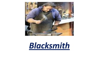 Blacksmith

 
