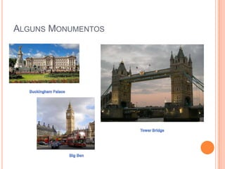 ALGUNS MONUMENTOS
 