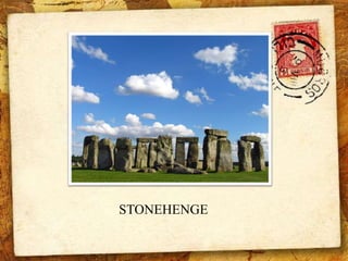 STONEHENGE 
 