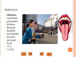 •

•

•
•

•
•
•
•

•
•
•

Jhovan Guerrero Arvizu

•

idiomas
castellano
portugués
italiano
français
English
neerlandés
deutsch
русский
‫العربية‬
中文
日本語

8

 