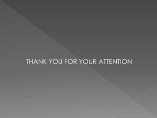 THANK YOU FOR YOUR ATTENTION
 