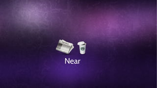 Near

 